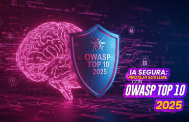 IA_segura_proteja_sus_LLMs_con_el_OWASP_Top_10_2025_7way_security