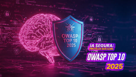 IA_segura_proteja_sus_LLMs_con_el_OWASP_Top_10_2025_7way_security